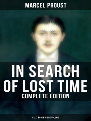 cover image of In Search of Lost Time--Complete Edition (All 7 Books in One Volume)